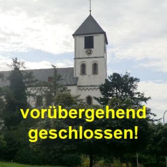 Kirche Birgel - vorübergehend geschlossen (c) St. Martin, Birgel